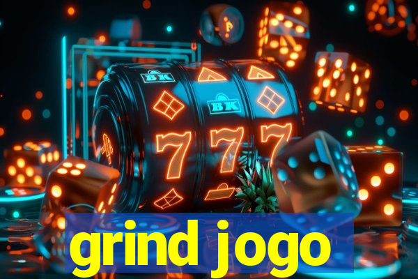 grind jogo